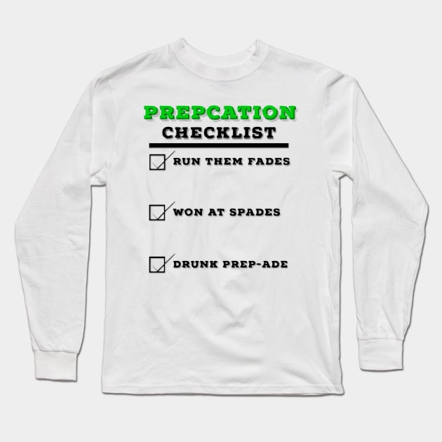 Prepcation Checklist Long Sleeve T-Shirt by PrepTimeSh0p